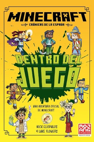 Minecraft Oficial: Dentro del juego (Crónicas de la Espada, Libro 1) (HARPERKIDS)