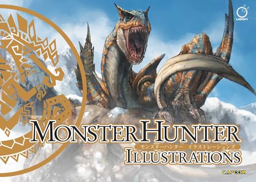 Monster Hunter Illustrations (Hardcover): Volume 1