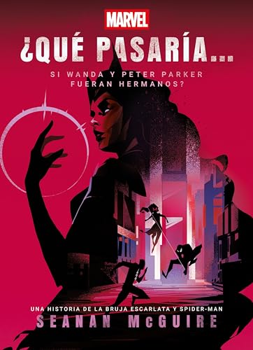 ¿Qué pasaría si Wanda y Peter Parker fueran hermanos? (¿Qué pasaría si...?)